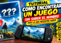 Cómo buscar un juego sin saber el nombre